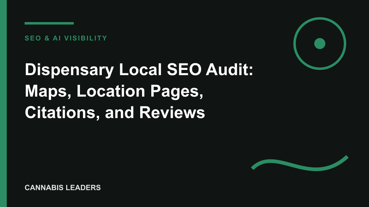 Dispensary Local SEO Audit: Maps, Location Pages, Citations, and Reviews editorial cover