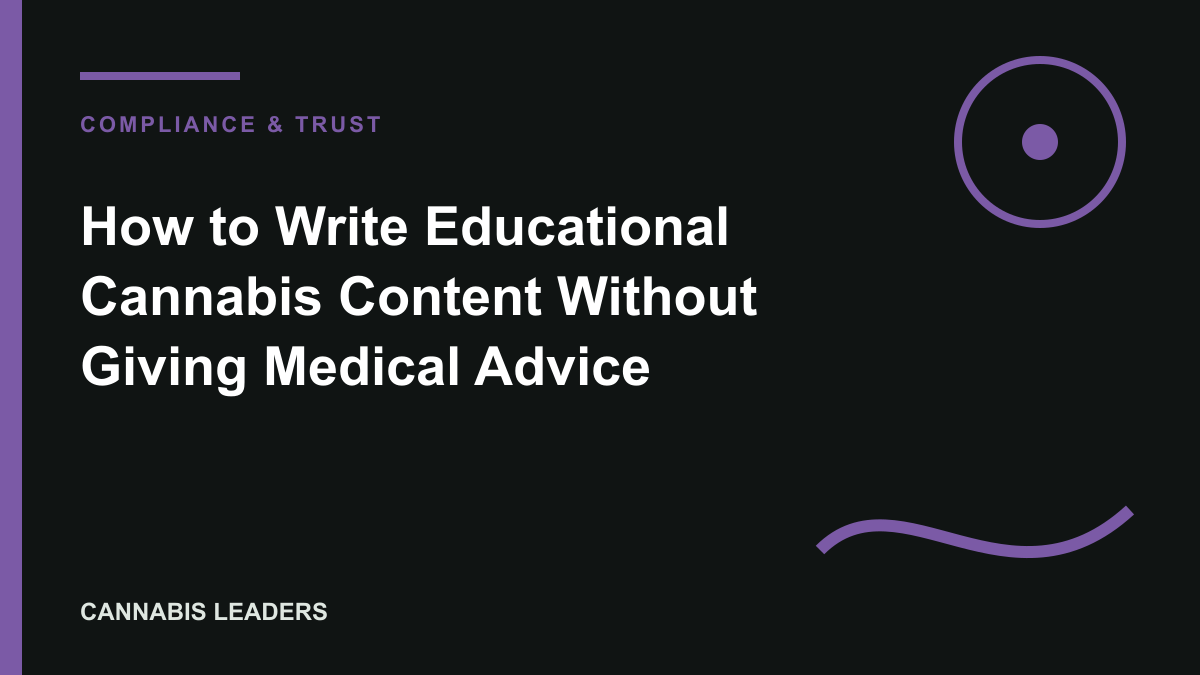 How to Write Educational Cannabis Content Without Giving Medical Advice editorial cover