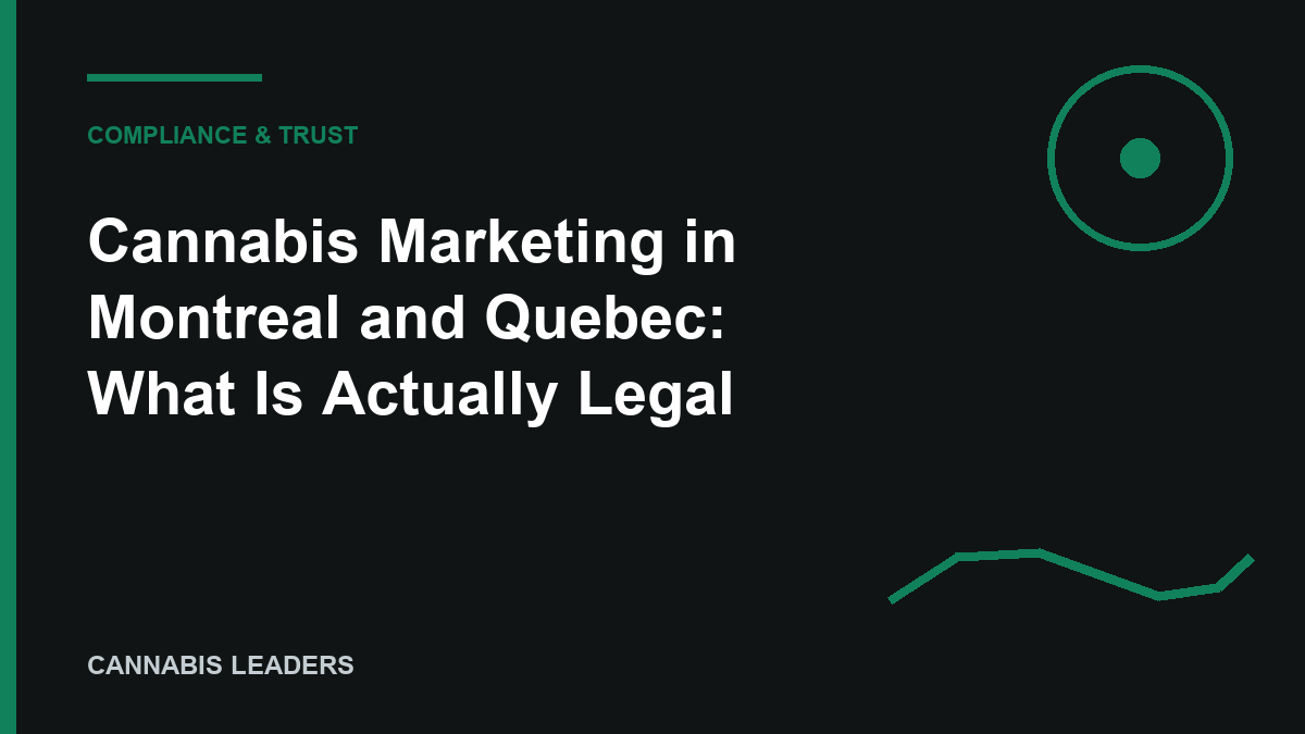 Cannabis Marketing in Montreal and Quebec: What Is Actually Legal (2026) editorial cover